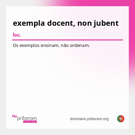 Significado de exempla docent, non jubent